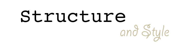 Structure and Style